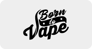 BORN TO VAPE