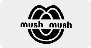 MUSH MUSH